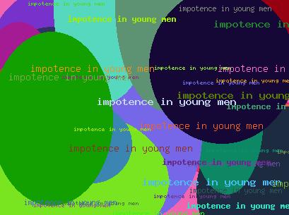 IMPOTENCE IN YOUNG MEN
